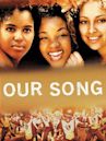 Our Song (film)