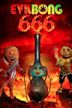 Evil Bong 666