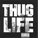 Thug Life: Volume 1