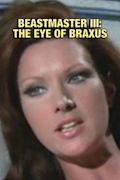 Beastmaster III: The Eye of Braxus