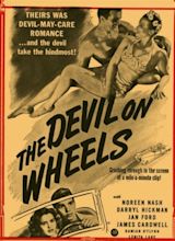 Motion Pictures - Devil On Wheels 1947 Hot Rod movie | The H.A.M.B.