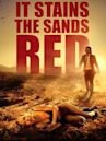 It Stains the Sands Red