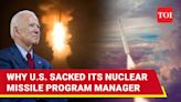 U.S.' Nuclear Triad In Jeopardy? Top Official Overseeing Sentinel ICBM Fired. Here's Why | International - Times of India Videos