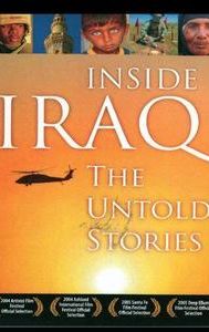 Inside Iraq: The Untold Stories