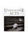 Unspeakable Acts