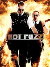 Hot Fuzz – Zwei abgewichste Profis