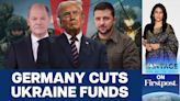 Germany Slashes Ukraine Funding by Half: Berlin getting Ready for Trump?