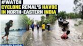 Cyclone Remal Update: Heavy Rainfall Hits Northeast, Flights Cancelled, IMD Forecasts |Oneindia News