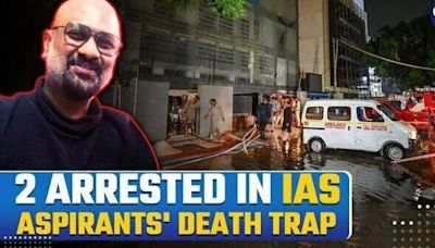 Owner & Coordinator of Delhi Rau IAS Coaching Centre Arrested After Flooded Basement Claims 3 Lives