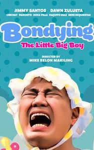 Bondying: The Little Big Boy