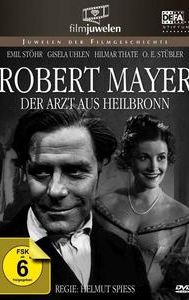 Robert Mayer – der Arzt aus Heilbronn