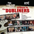 Late Late Show Tribute to the Dubliners