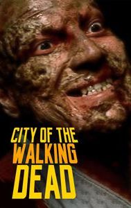 City of the Walking Dead