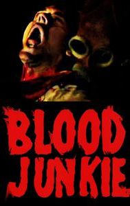 Blood Junkie