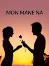Mon Mane Na (1992 film)