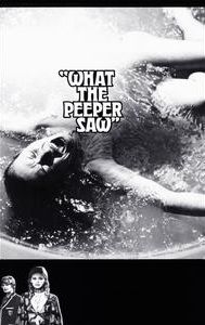 What the Peeper Saw