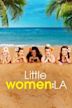 Little Women: LA