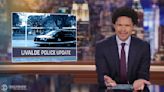 ‘Daily Show’s Trevor Noah Exposes Uvalde Police Lies