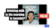 Drinking milk in the morning is not harmful: health experts