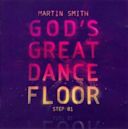 God's Great Dance Floor - Step 01