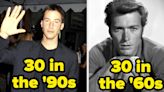Here's What 30 Years Old Looks Like On 70 Different Celebrities Over The Past 80 Years