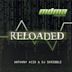 Reloaded: Anthony Acid and DJ Skribble