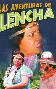 Las aventuras de Lencha