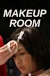 The Make-up Room