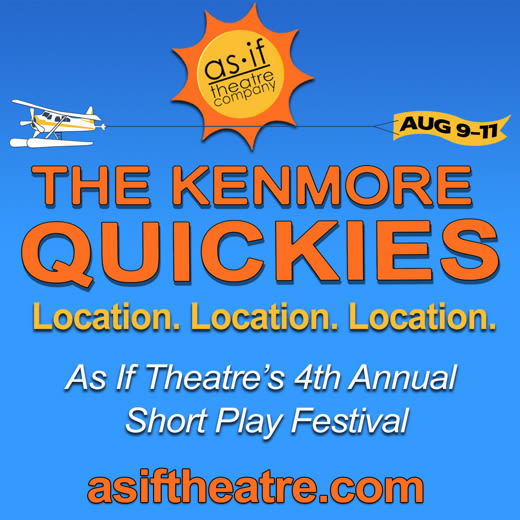 The Kenmore Quickies - Location. Location. Location. in Seattle at As If Theatre Company 2024