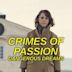 Crimes of Passion: Dangerous Dreams