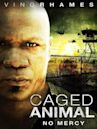 Caged Animal