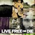 Live Free or Die