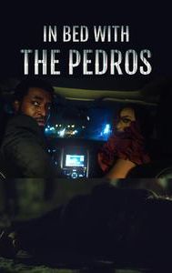 In Bed with the Pedros