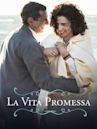 La vita promessa