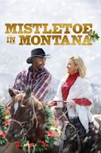 Mistletoe in Montana (TV Movie 2021) - IMDb