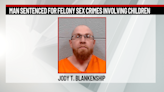 Fayette County man sentenced for felony sex crimes involving children