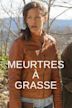 Meurtres à Grasse