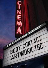 Body Contact showtimes in London