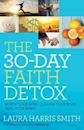 30-Day Faith Detox