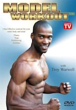 Model Workout with Troy Warwell (Video 2006) - IMDb