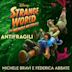 Antifragili (Ispirato a "Strange World: Un Mondo Misterioso")