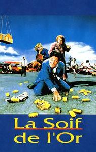 La Soif de l'or