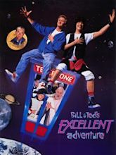 Bill & Ted's Excellent Adventure