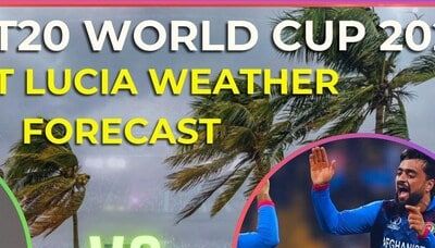 WI vs AFG playing 11 Saint Lucia weather forecast live streaming details