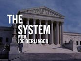 The System With Joe Berlinger