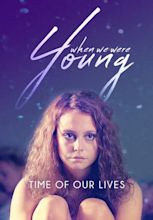 Watch When We Were Young (2012) Full Movie Free Streaming Online | Tubi