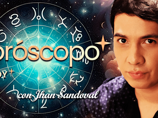 Descubre tu horóscopo de hoy: qué te deparan los astros este 23 de mayo, según Jhan Sandoval