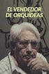 El vendedor de orquídeas