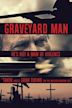 Graveyard Man | Action