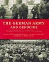 The German Army and Genocide: Crimes Against War Prisoners, Jews, and Other Civilians in the East, 1939-1944
